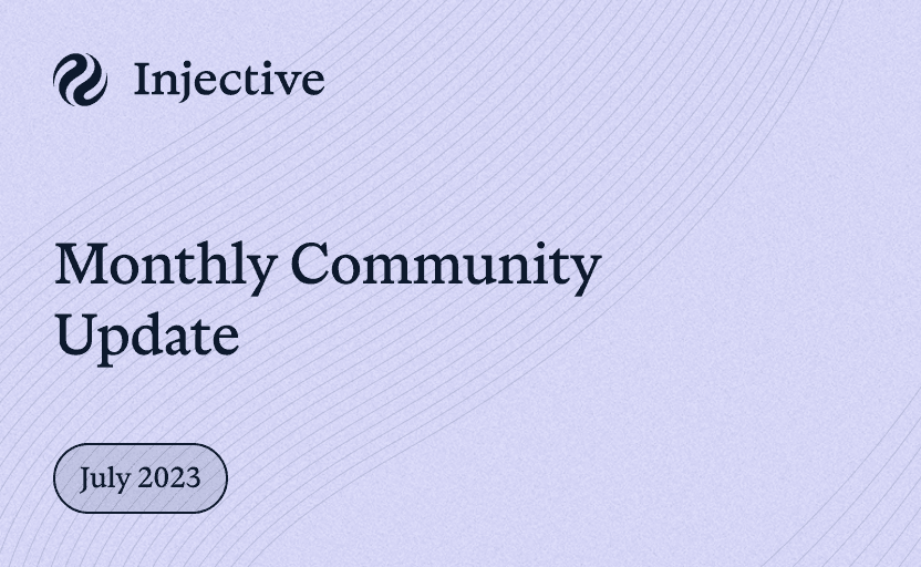 Summer of Injective: The July Community Update