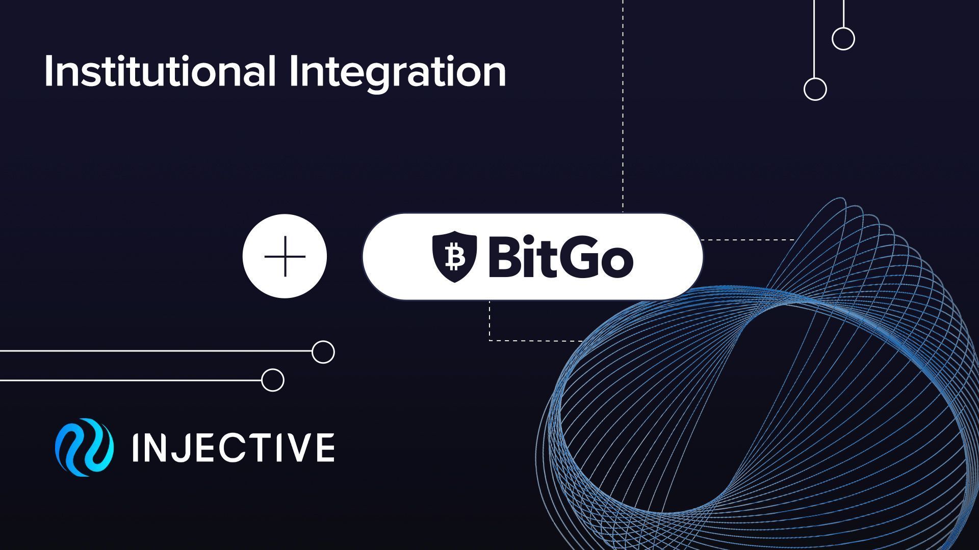 BitGo 与 Injective 达成集成,进一步提升机构 DeFi 采用