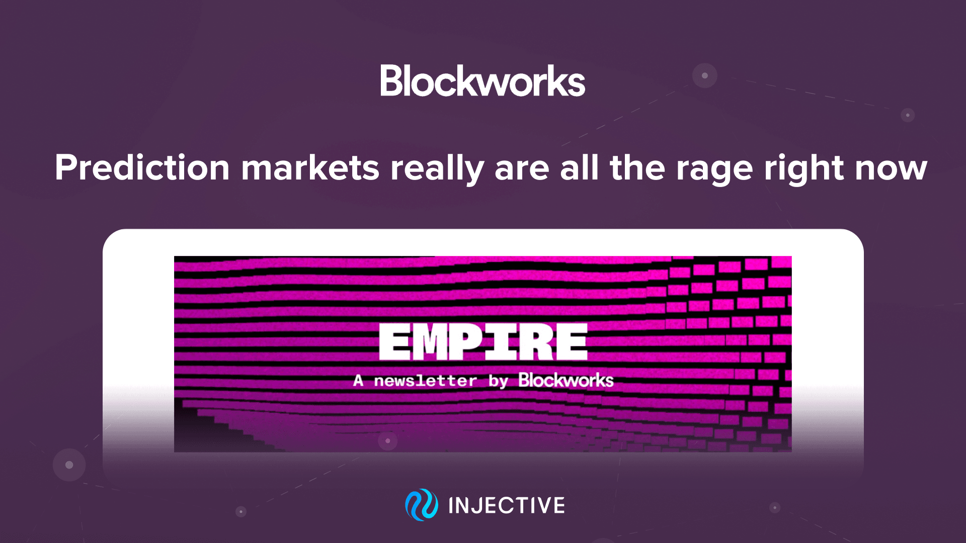 (Blockworks) Prediction Markets Really Are All the Rage Right Now