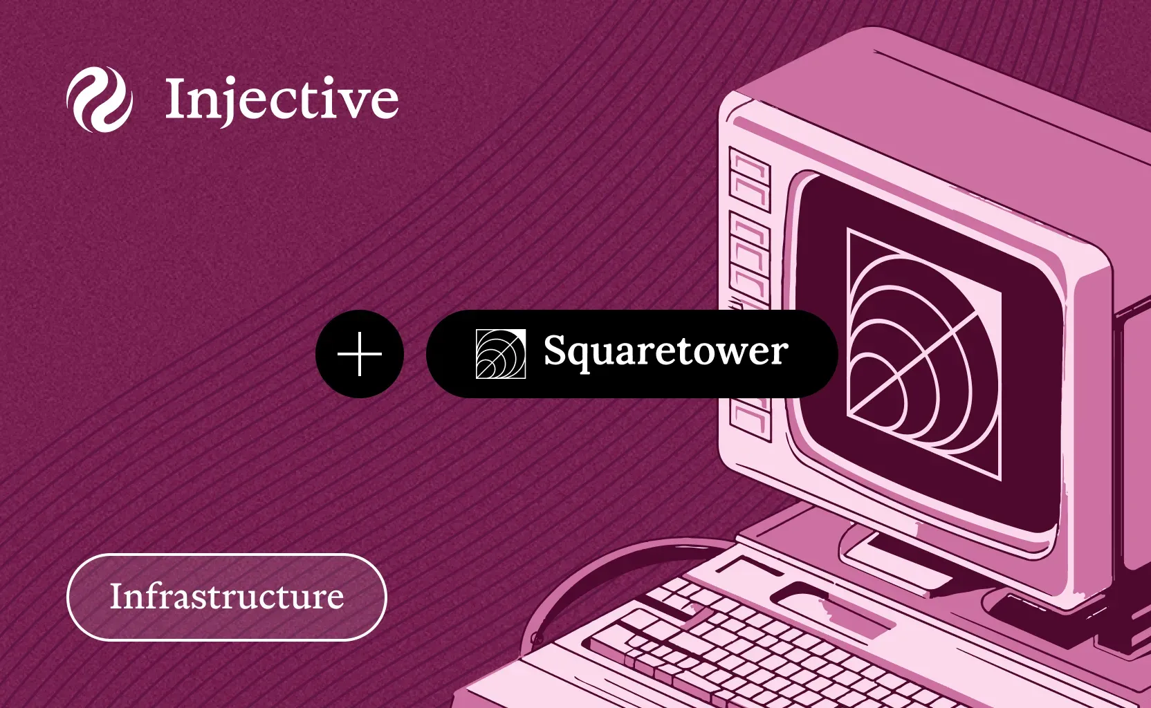 Injective Ecosystem Spotlight: Squaretower