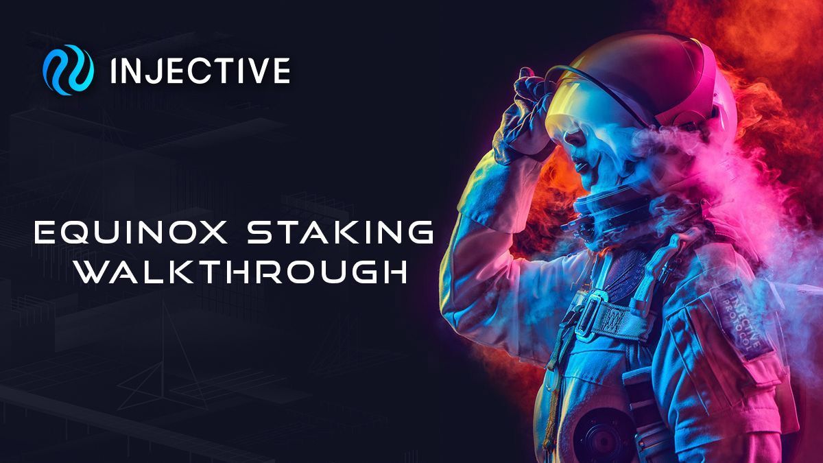 Equinox Staking Walkthrough