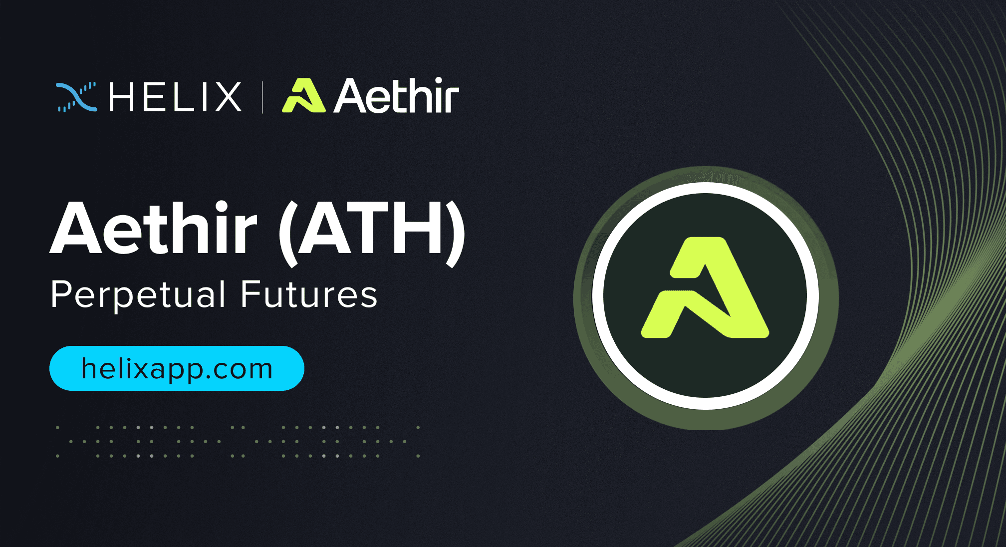 Decentralized Aethir (ATH) Perpetual Futures Listing on Helix