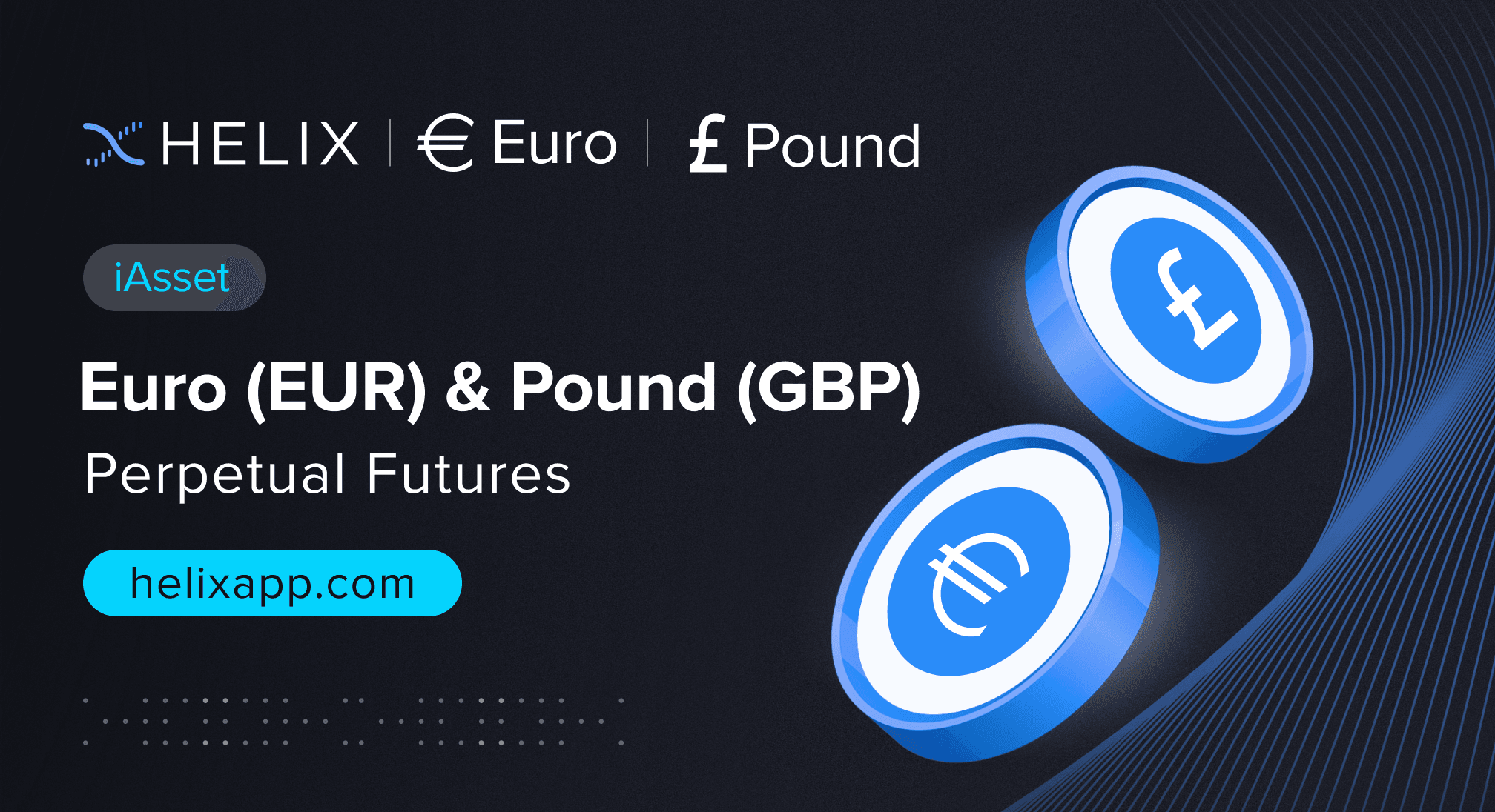 Decentralized Euro (EUR) and Pound (GBP) iAsset Perpetual Futures Listings on Helix