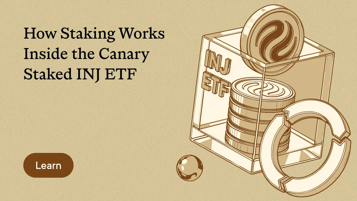 How Staking Works Inside the Canary Staked INJ ETF