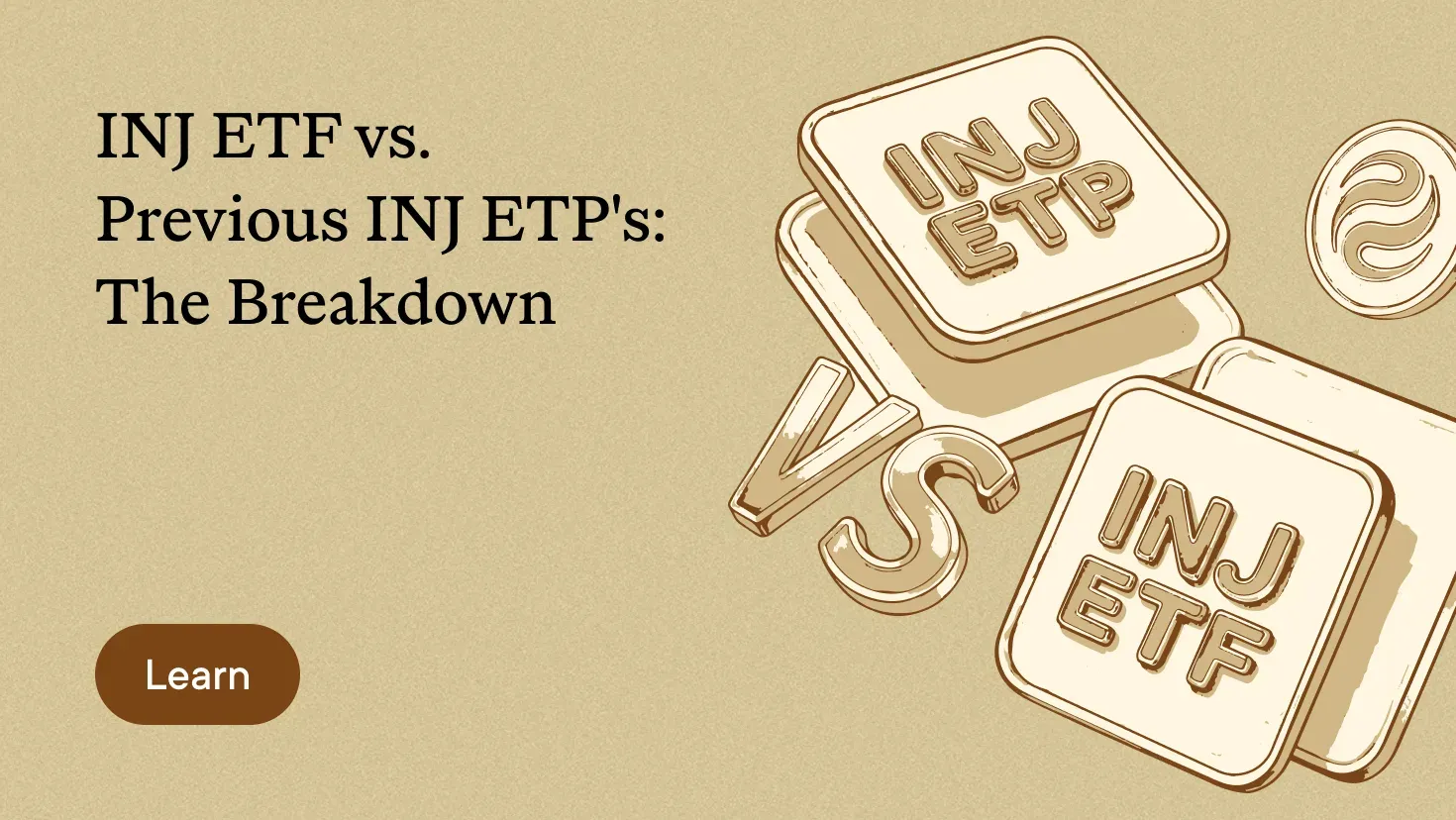 Upcoming INJ ETF vs. INJ ETP, From AINJ to INJC