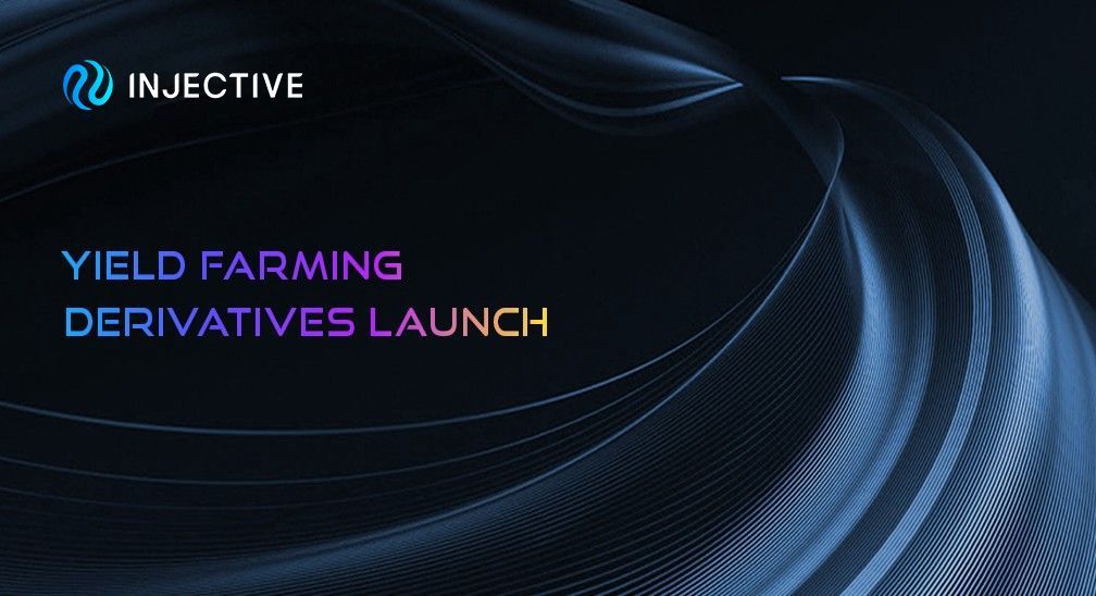 Injective Launches the World’s First Yield Farming Derivative