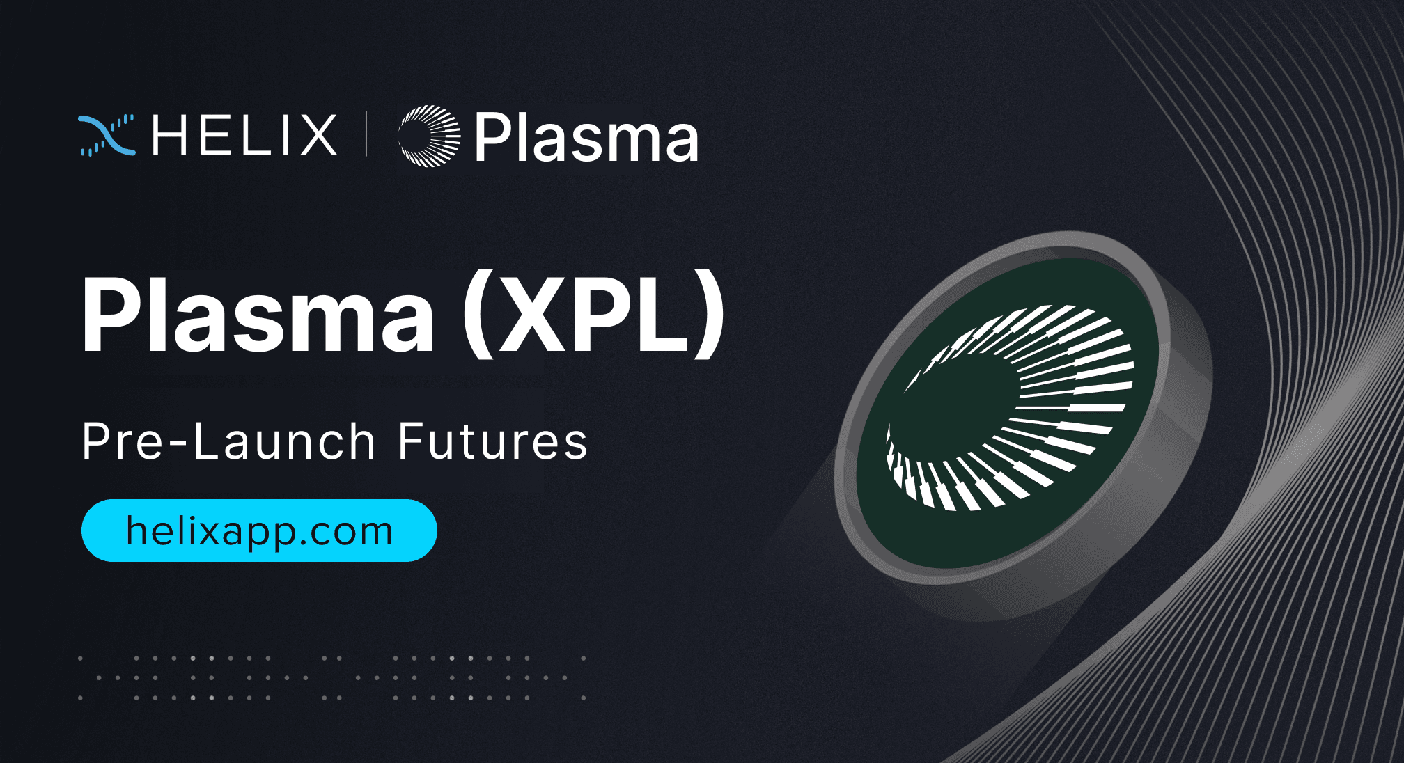 Decentralized Plasma (XPL) Pre-Launch Futures Listing on Helix