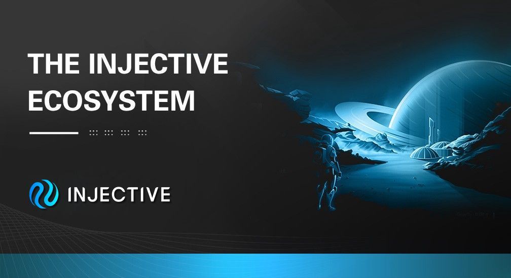 The Injective Ecosystem