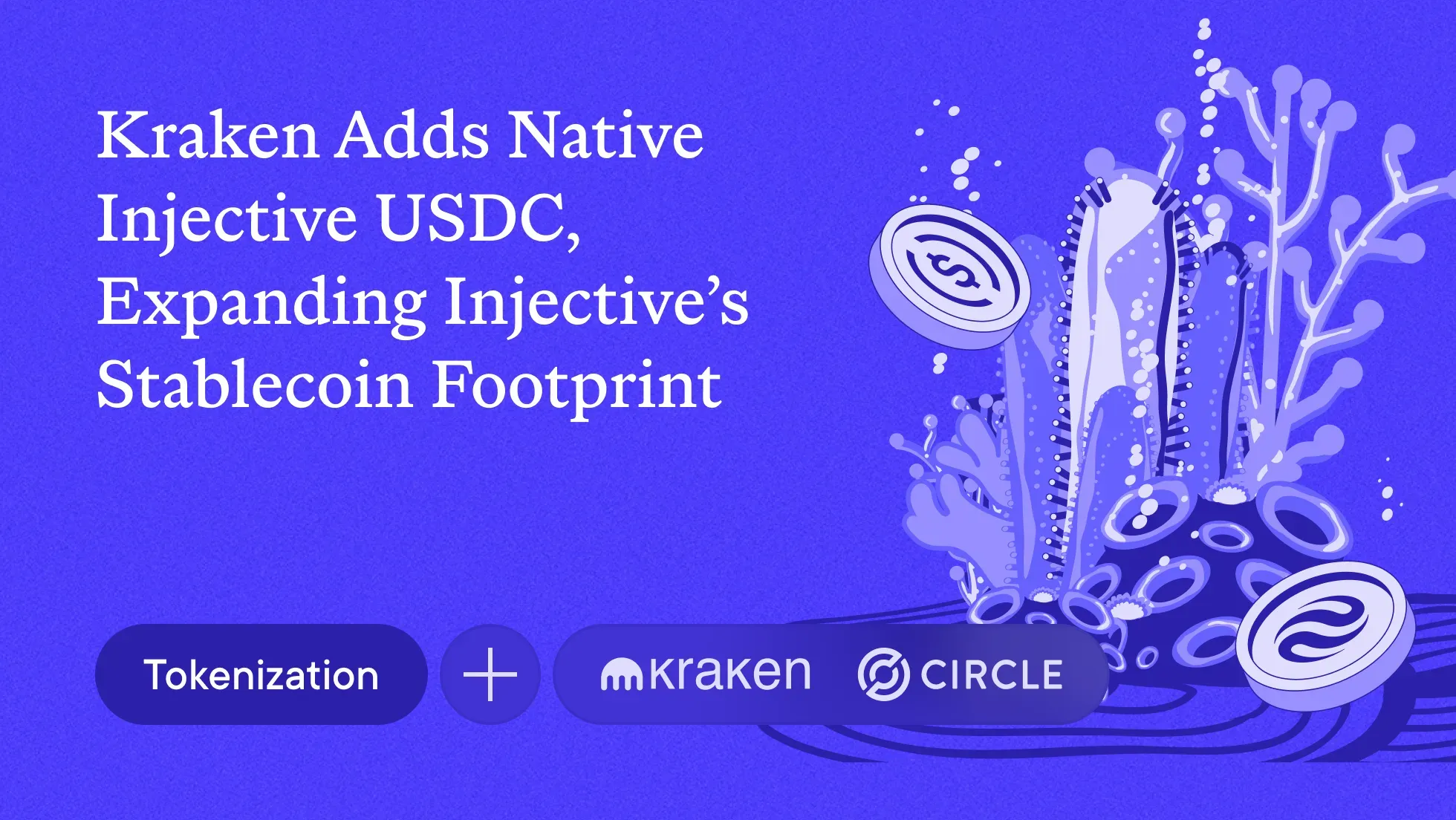 Kraken Adds Native Injective USDC, Expanding Injective’s Stablecoin Footprint