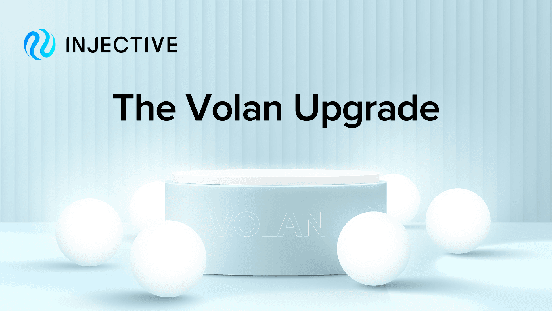 A New Era of Injective: The Volan Mainnet Upgrade