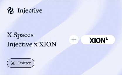 Injective x XION